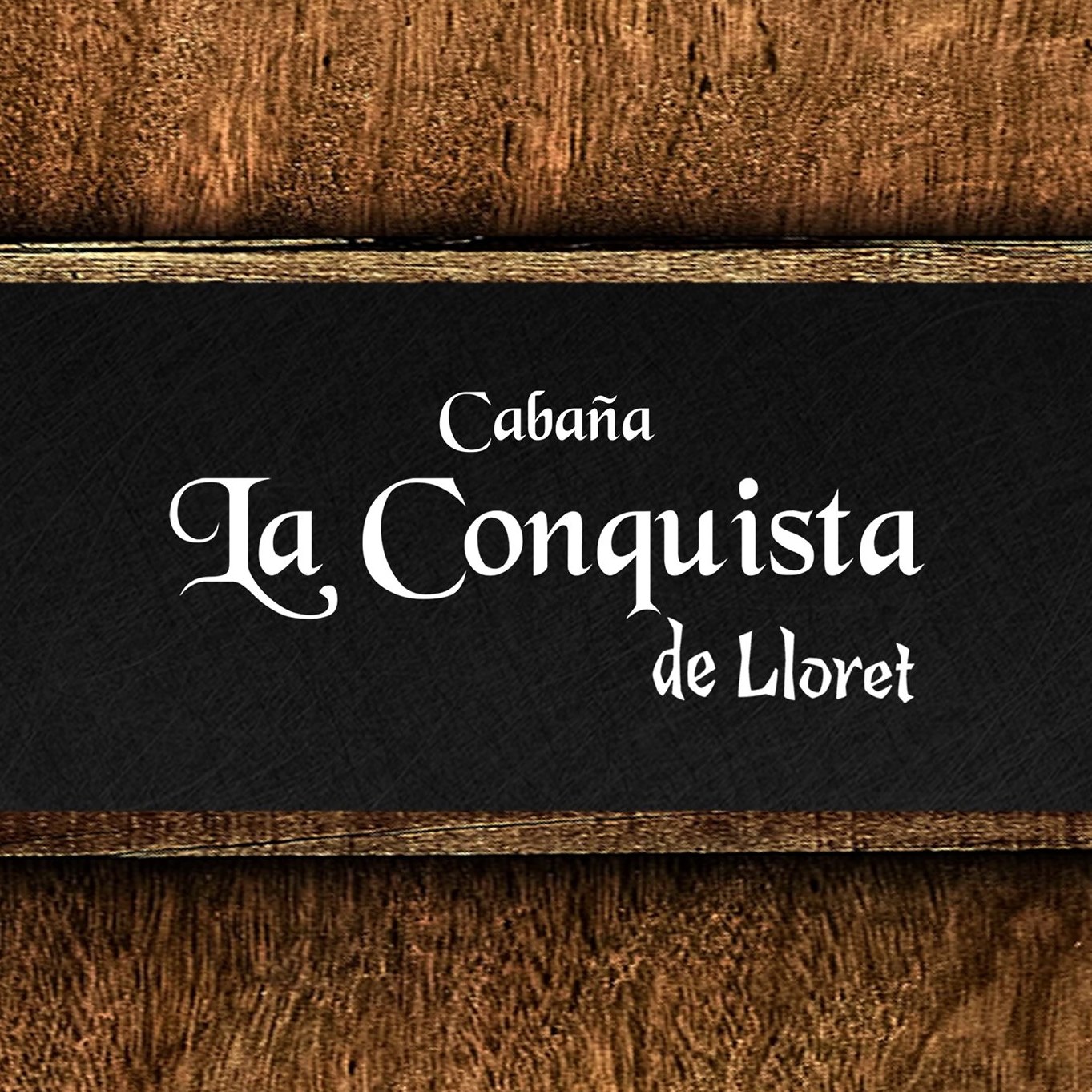 Cabaña La Conquista de Lloret